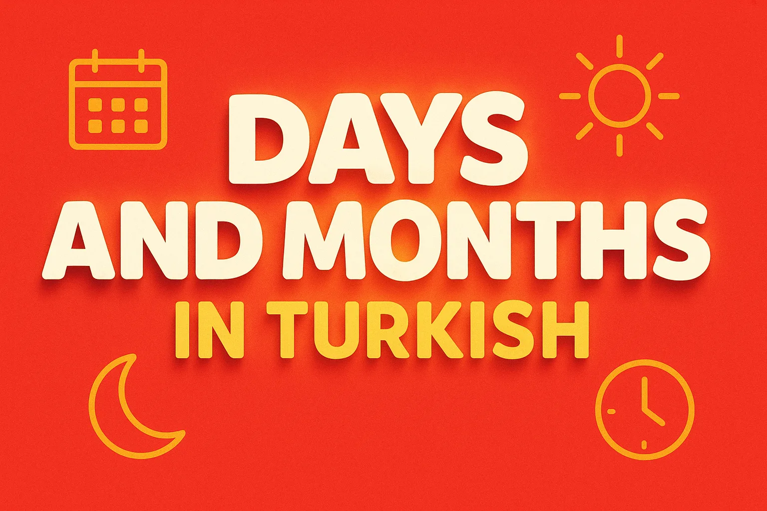 Days and Months in Turkish