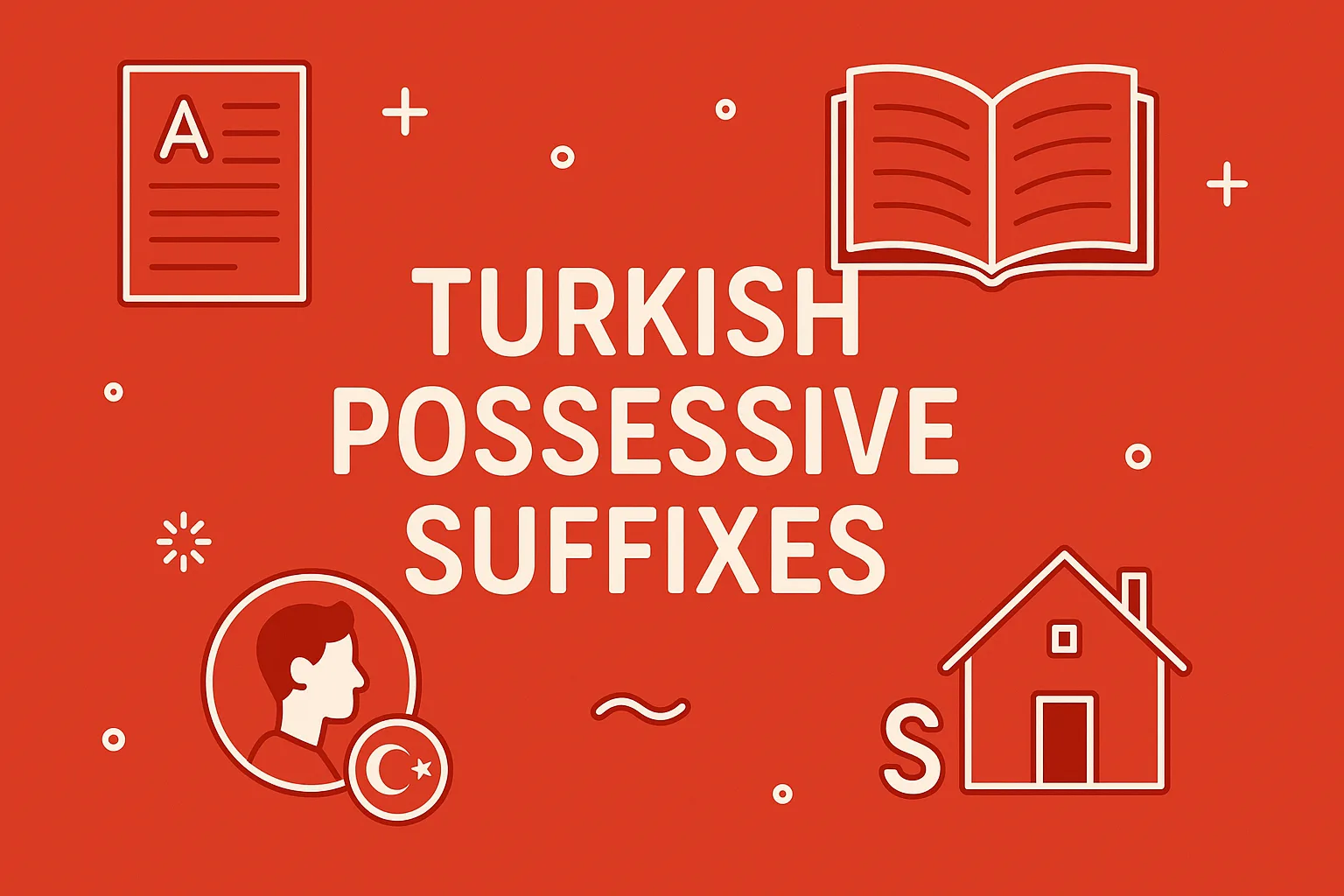 Turkish Possessive Suffixes
