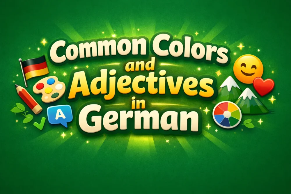 Common Colors and Adjectives in German