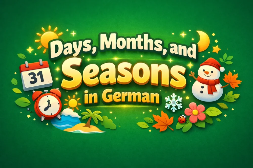 Days, Months, and Seasons in German