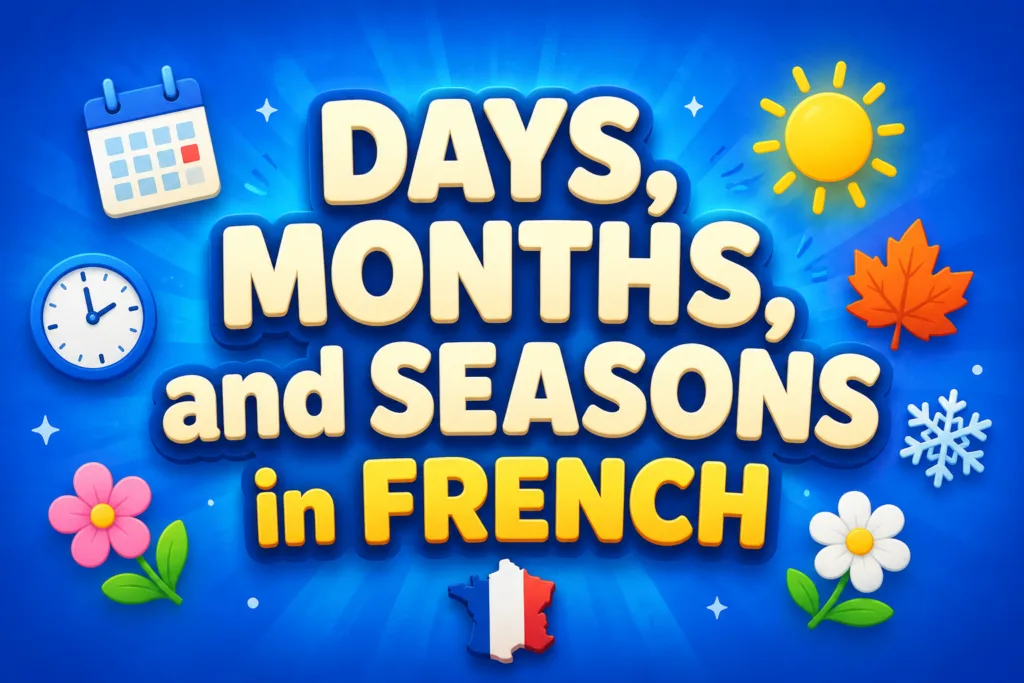 Days, Months, and Seasons in French